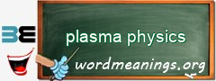 WordMeaning blackboard for plasma physics